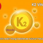 K2 Vitamini