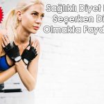 Sağlıklı Diyet Listesi