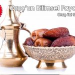 Oruç Tutmanın Bilimsel Faydaları - Oruç Tut Sıhhat Bul