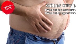 Göbek Eritme Nasıl Olur?