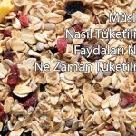 Müsli Nedir?