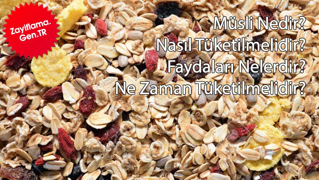 Müsli Nedir?