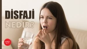 Disfaji Nedir?